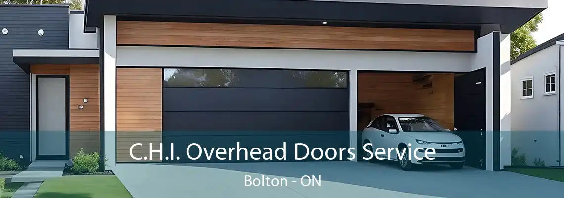 C.H.I. Overhead Doors Service Bolton - ON